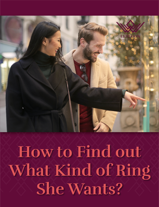 How to Find out What Kind of Ring She Wants?