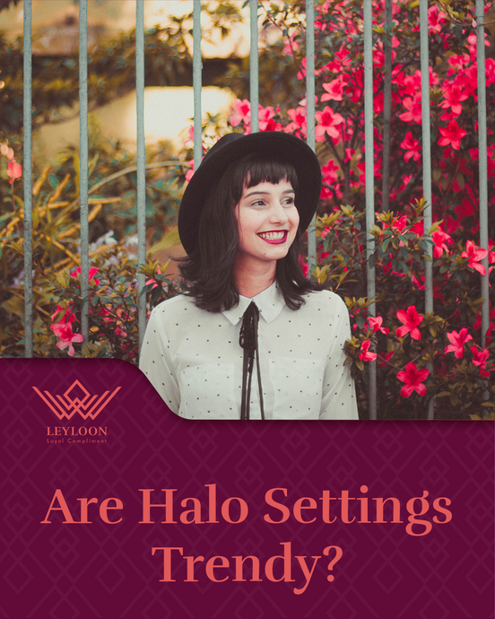 Are Halo Settings Trendy?