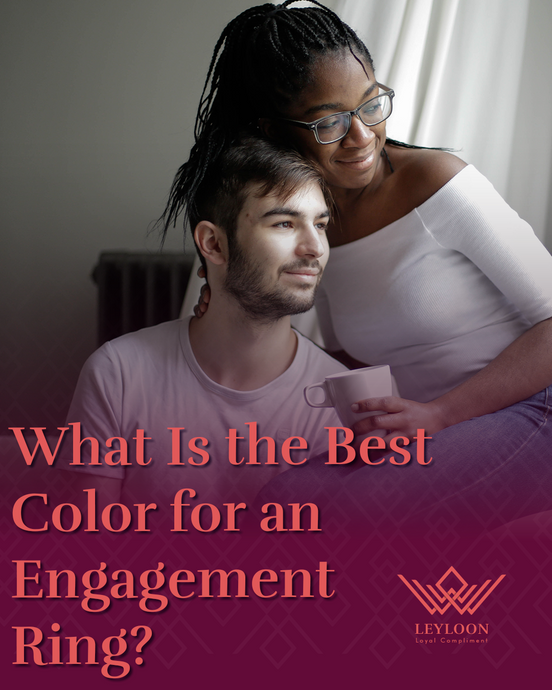 What Is the Best Color for an Engagement Ring?