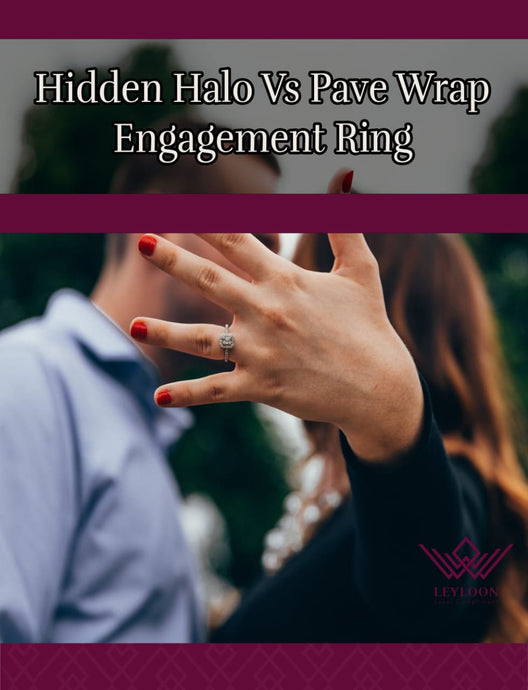 Hidden Halo Vs. Pave Wrap Engagement Ring