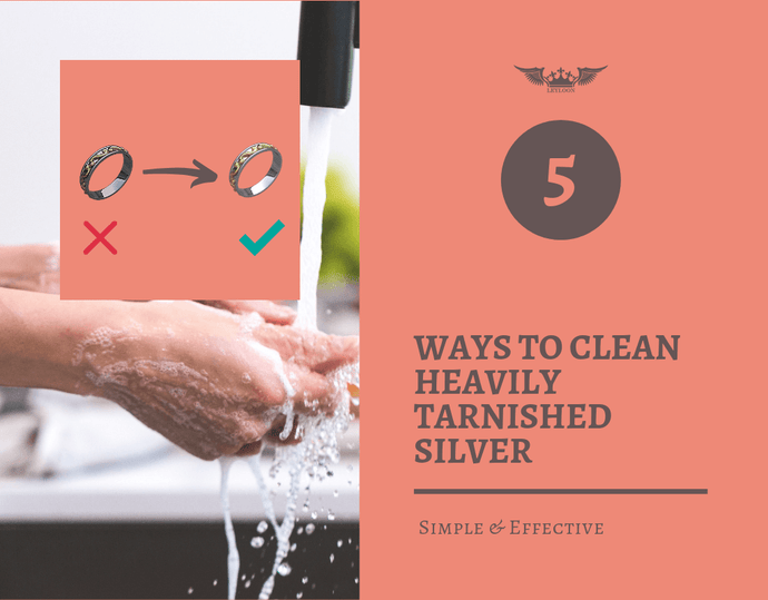 How Do You Clean Heavily Tarnished Silver!!? Here're 5 Simple Effective Ways