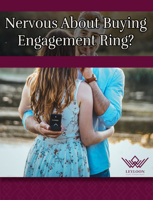 Nervous about buying engagement ring?