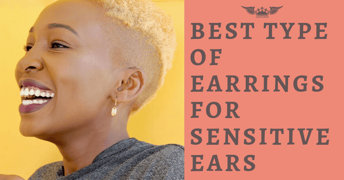 Best Type of Earrings to Buy for Sensitive Ears